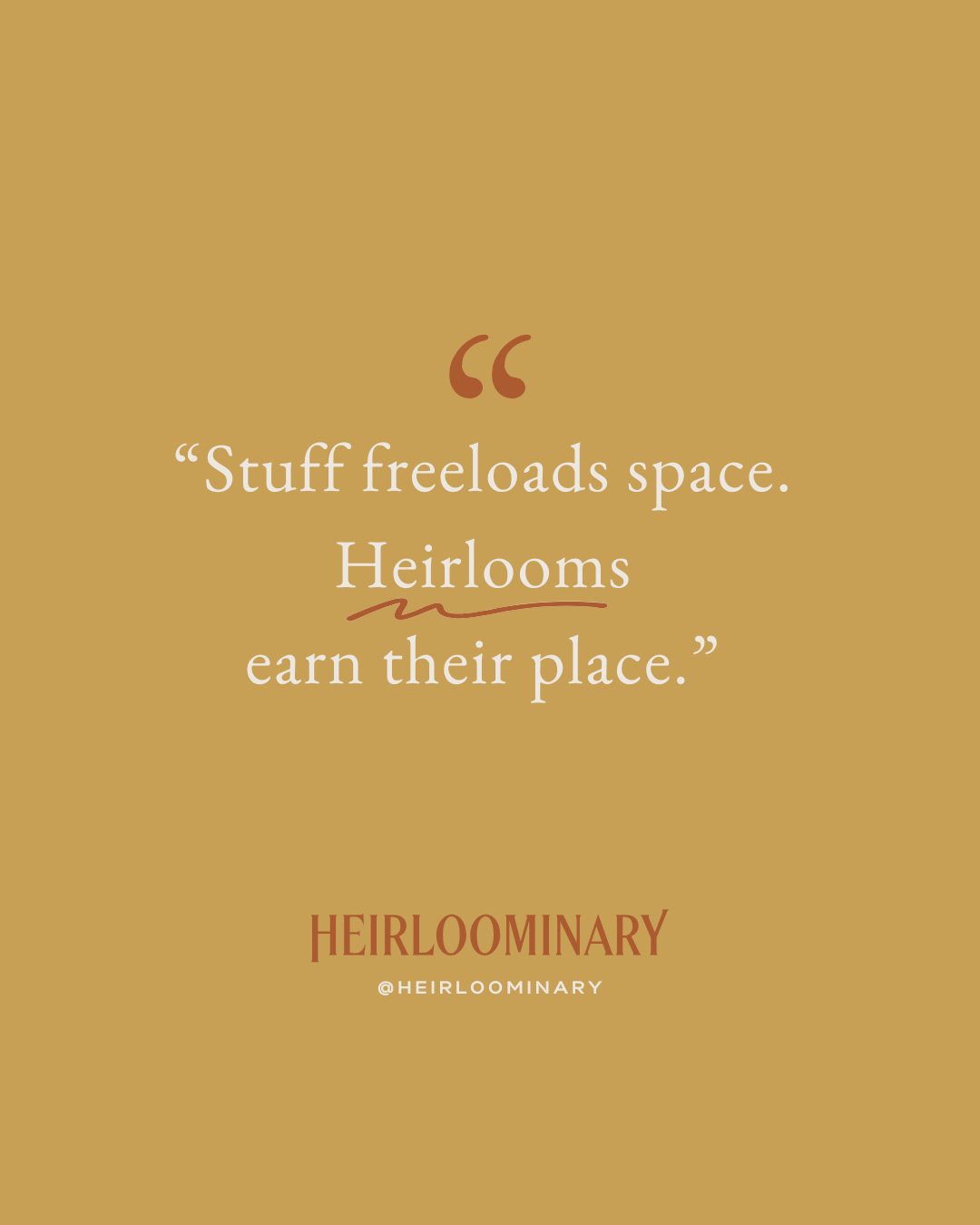 Sentimental or Stockpiling?